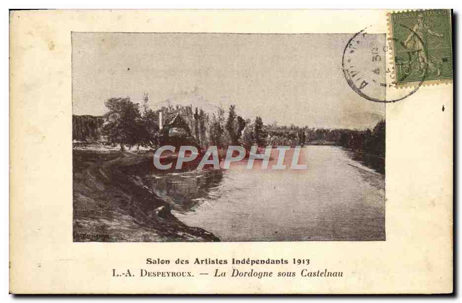 CPA Salon Des Artistes Independants Despeyroux La Dordogne sous Castelnau