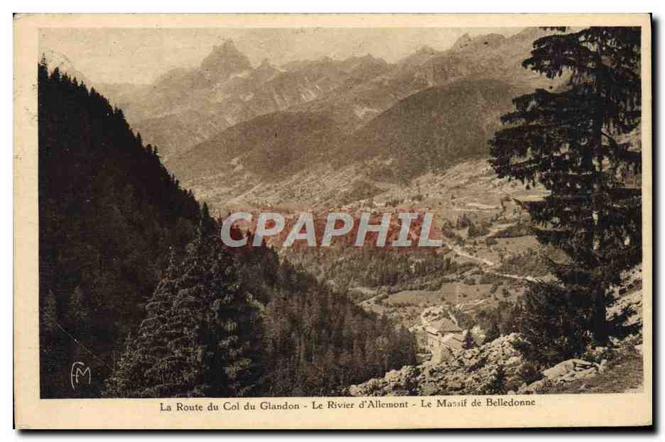 CPA La Route Du Col Du Glandon Le Rivier D'Allemont Le Massif De Belledonne