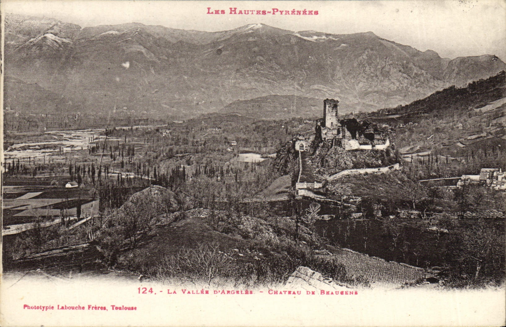 La Vallée d'Angelès - Château de Beauzens — Les Hautes-Pyrénées — Phototypie Labouche Frères, Toulouse, n°124