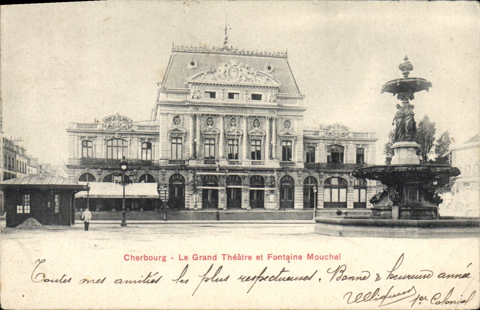 Cherbourg - Le Grand Théâtre et Fontaine Mouchel — éditeur Colonial, n° de série non visible