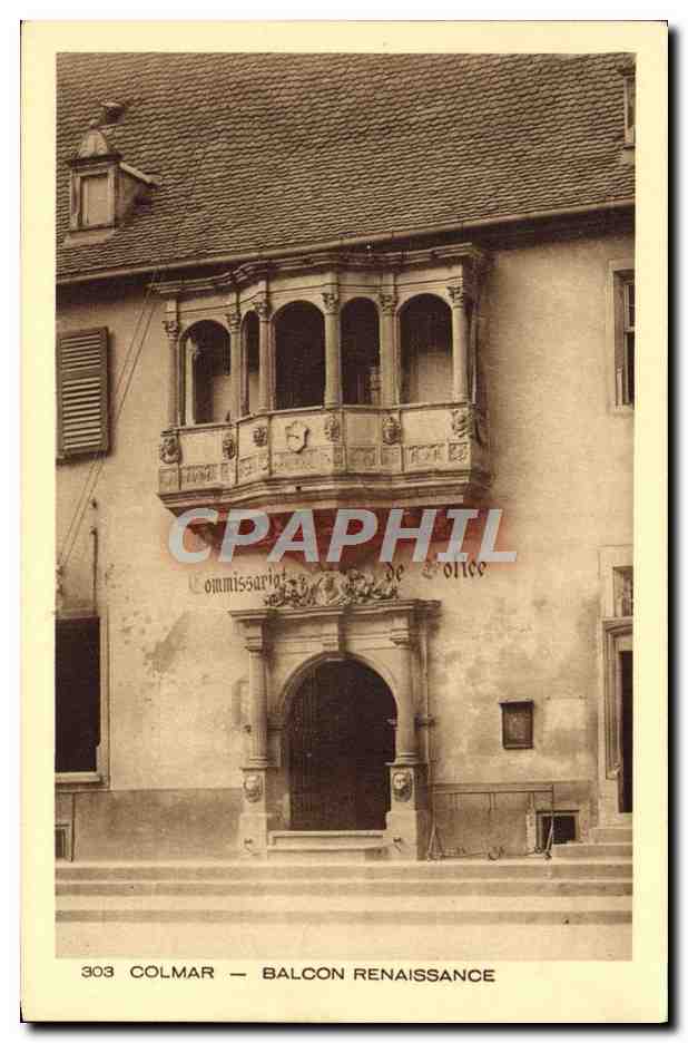 CPA Colmar Balcon Renaissance Commissariat de Police 