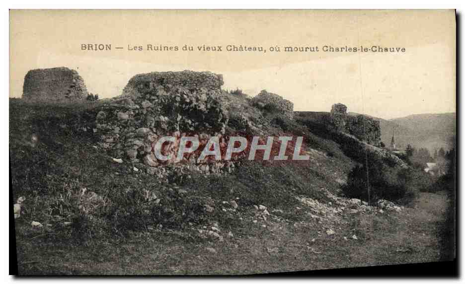 CPA Brion Les ruines du Vieux Chateau ou Mourut Charles le Chauve