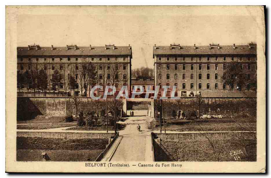 CPA Belfort Caserne du Fort Hatry Militaria