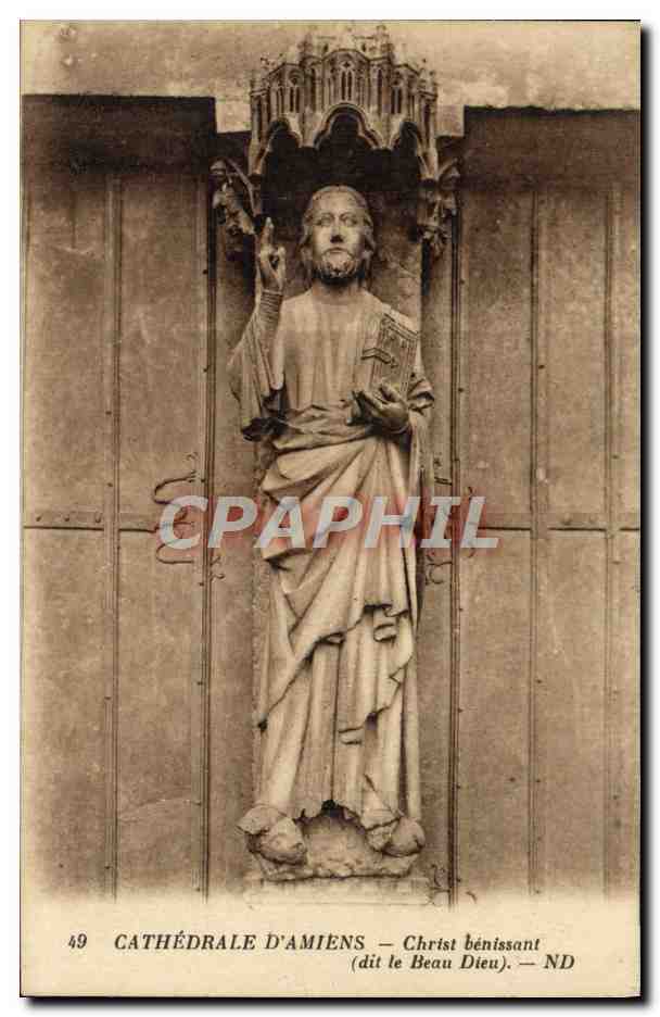 CPA Cathedrale D'Amiens Christ Benissant dit le Beau Dieu
