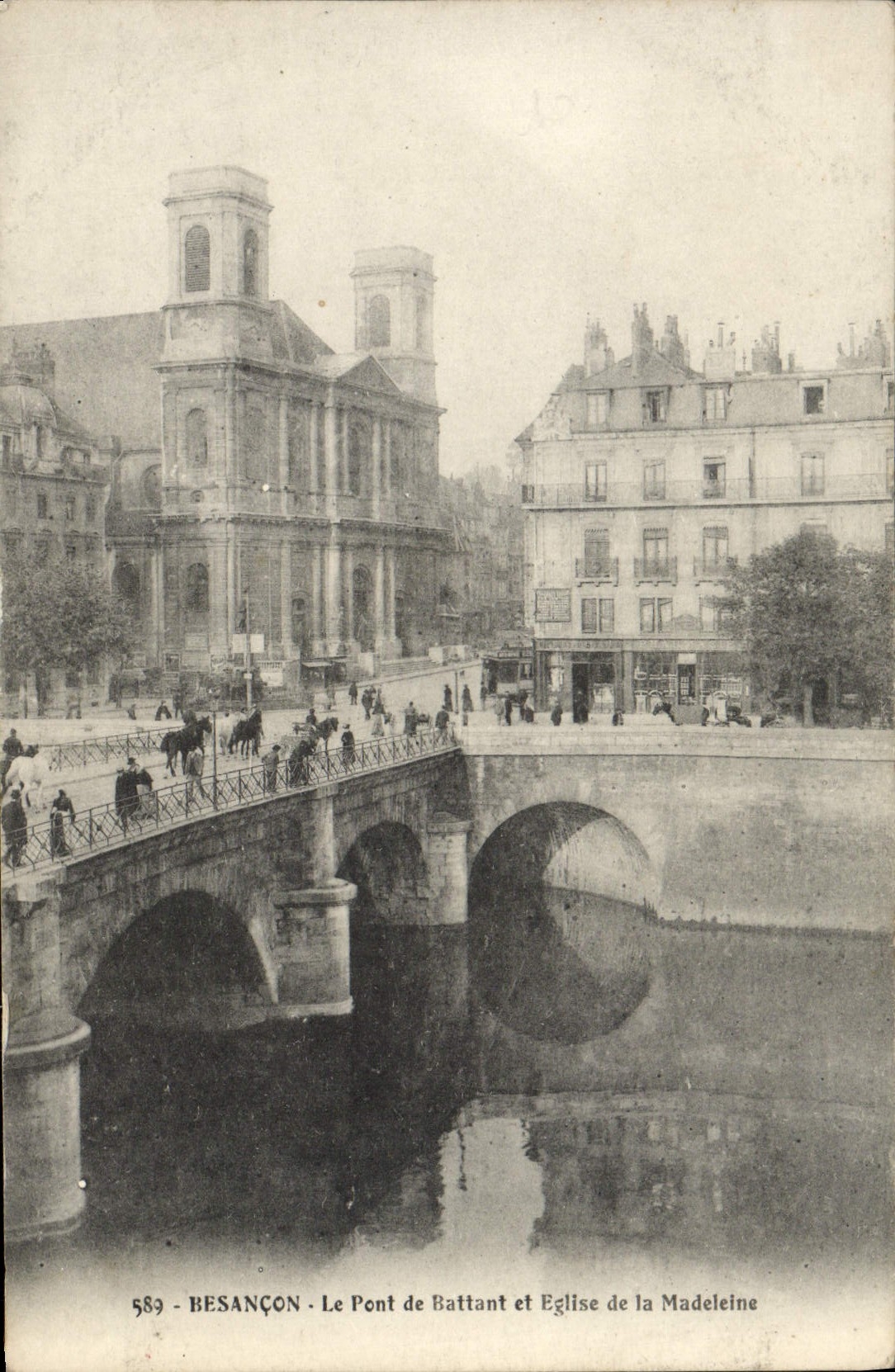 Besançon - Le Pont de Battant et Église de la Madeleine
