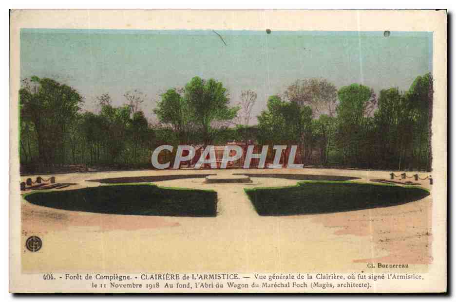 Forêt de Compiègne — Clairière de l'Armistice — Vue générale de la Clairière où fut signé l'Armistice, le 11 Novembre 1918. (Cl. Bonnerneau)