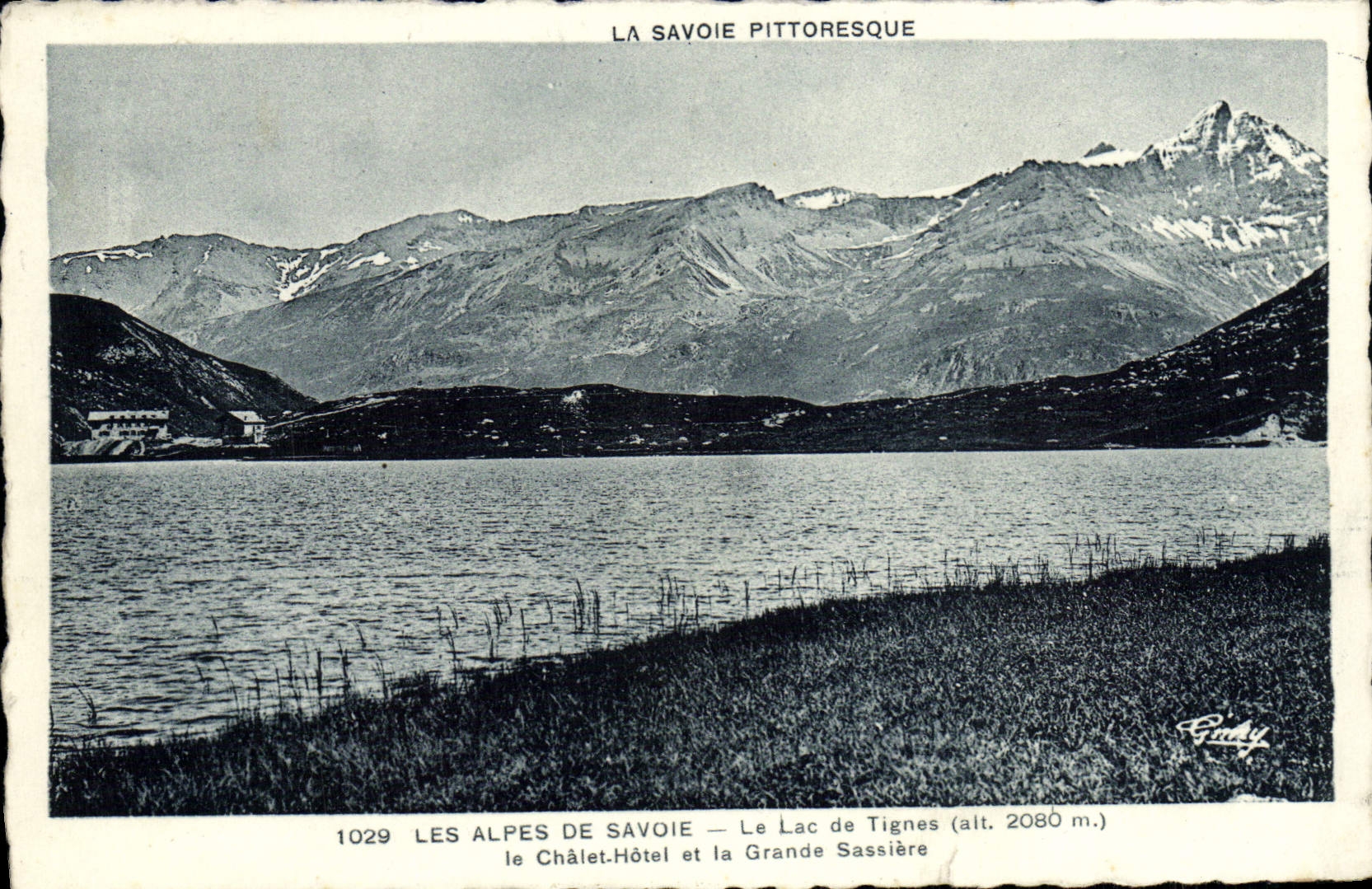 CPA Les Alpes de Savoie Le lac de Tignes Le chalet hotel et la Grande Sassiere 