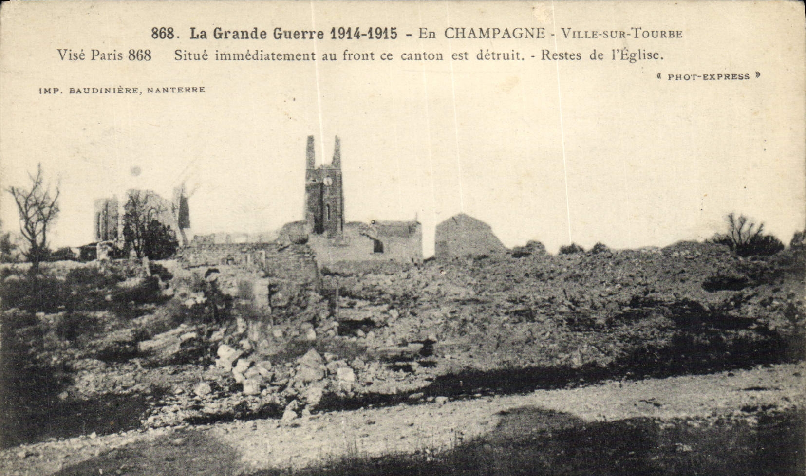 Ville-sur-Tourbe — Ruines de l'église après la Grande Guerre 1914-1915 — IMP. BAUDINIÈRE, NANTERRE