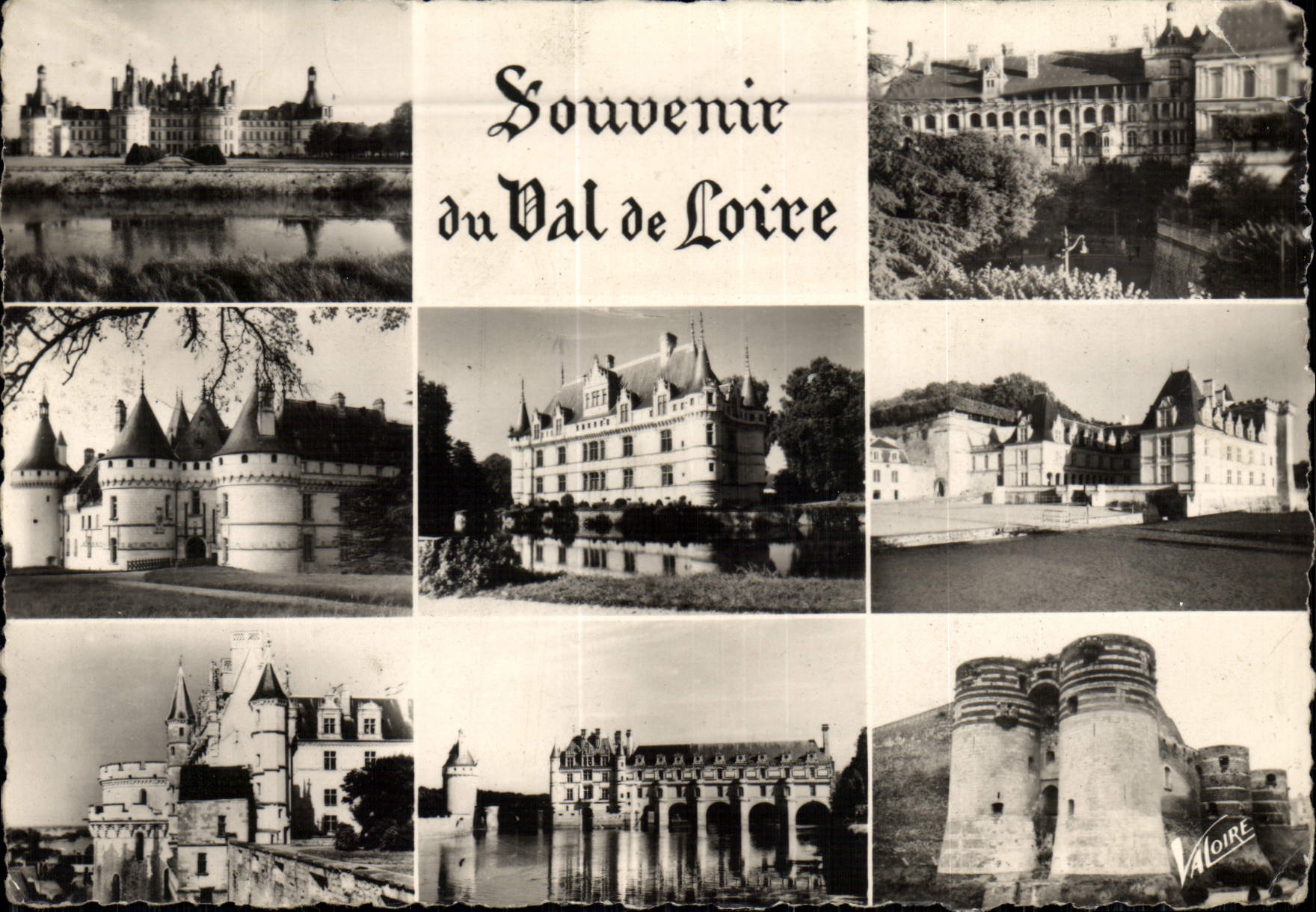 Châteaux du Val de Loire — Souvenir du Val de Loire — Edit. VALOIRE