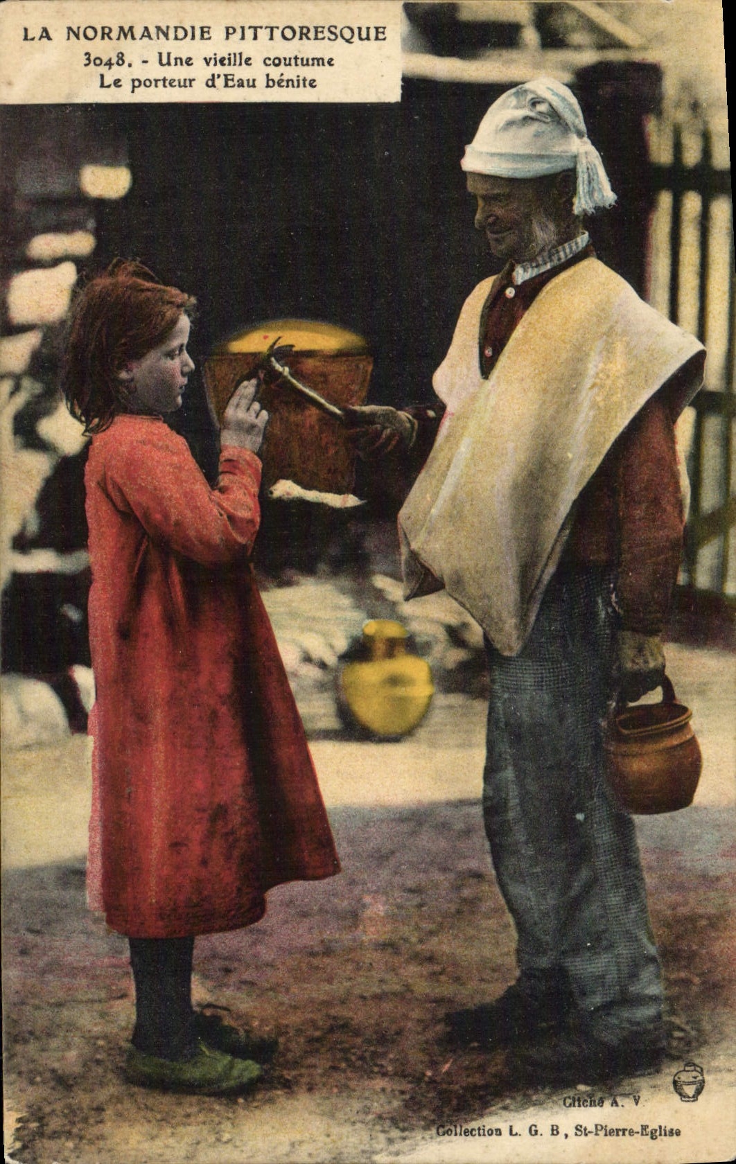 CPA La Normandie Pittoresque Le porteur d'eau benite Folklore
