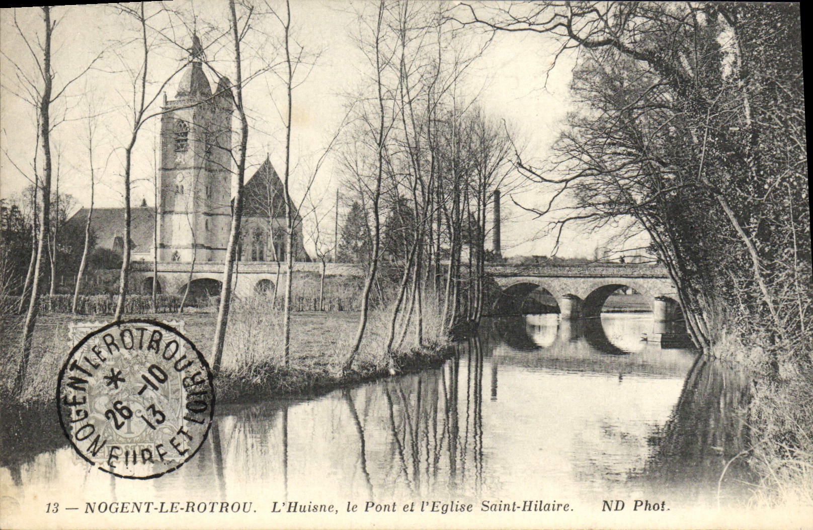 Nogent-le-Rotrou — L'Huisne, le Pont et l'Église Saint-Hilaire — ND Phot.