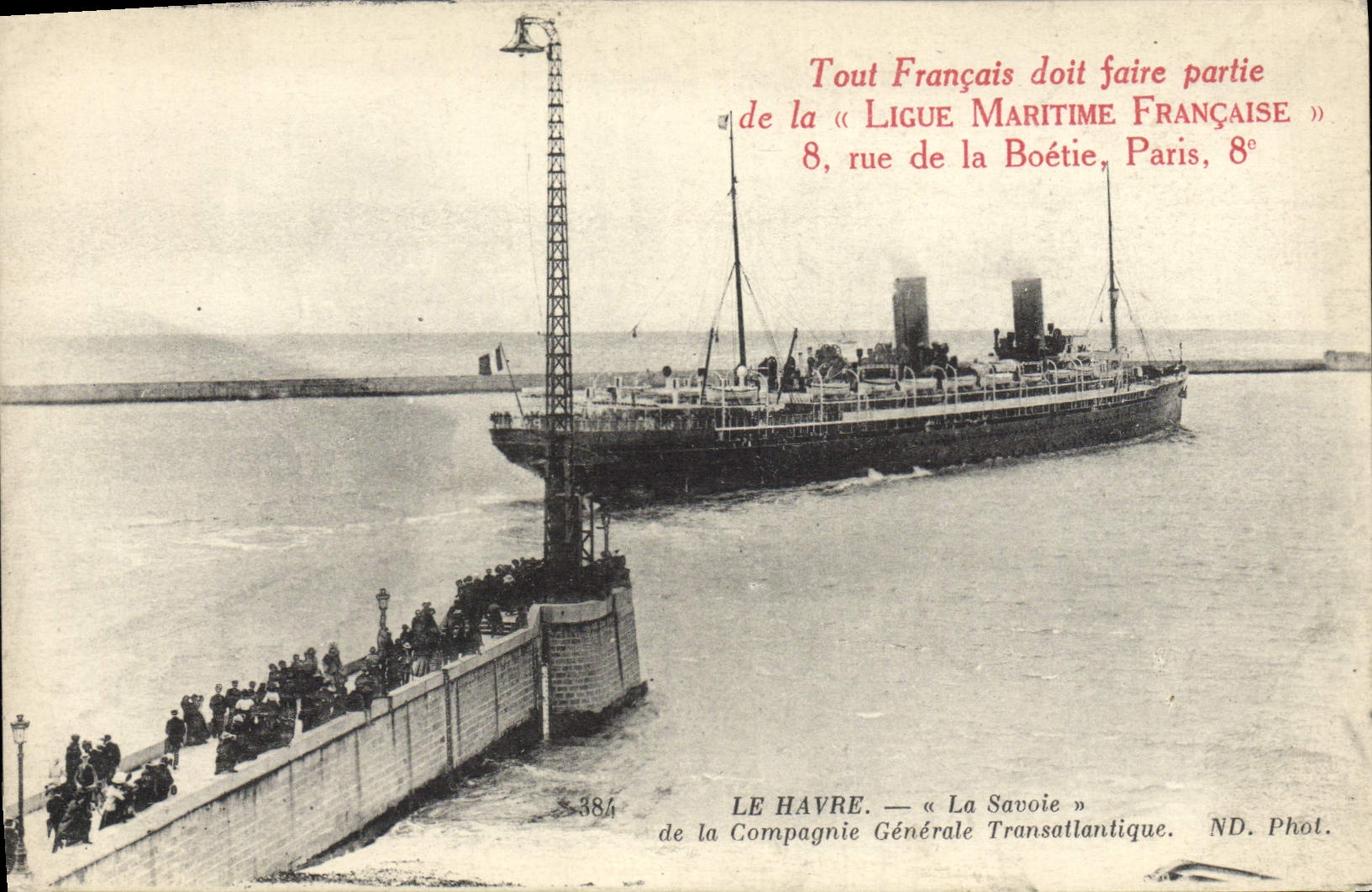 Le Havre — « La Savoie » de la Compagnie Générale Transatlantique — promotion de la Ligue Maritime Française