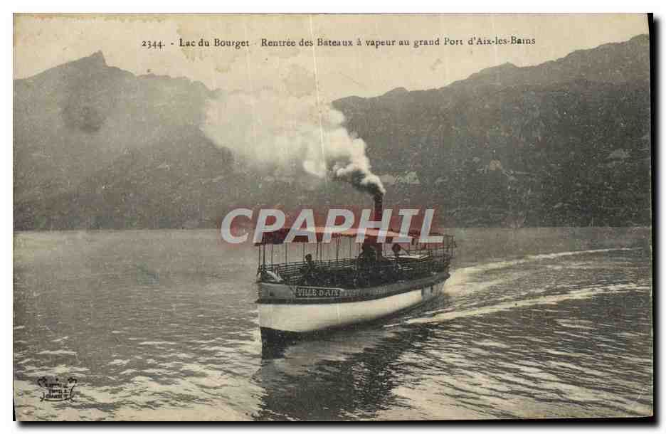 CPA Aix les Bains Lac du Bourget Rentree des Bateaux a vapeur au grand port d'Aix les Bains Bateau