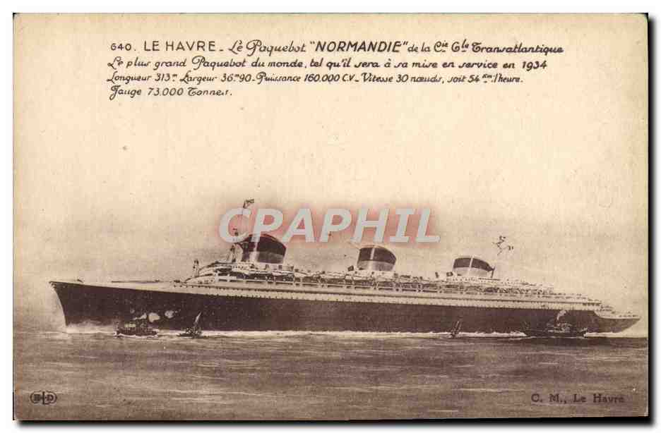 CPA Le Havre Le Paquebot Normandie de la Cie Generale Transatlantique