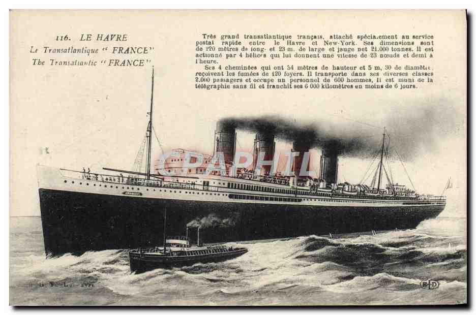 Het transatlantisch schip "France" — 116. Le Havre — Imprimé Illustré