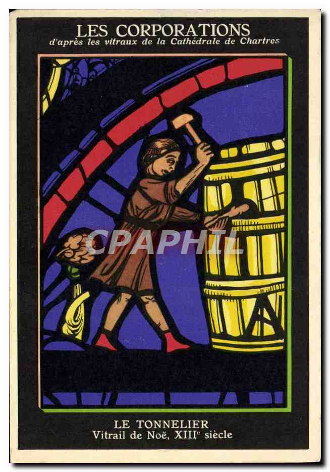 CPM Les corporations Vitraux de la cathedrale de Chartres Le tonnelier Vitrail de Noe