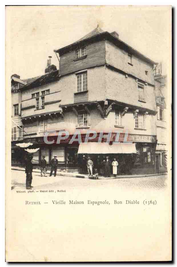 CPA Rethel Vieille Maison Espagnole Bon Diable