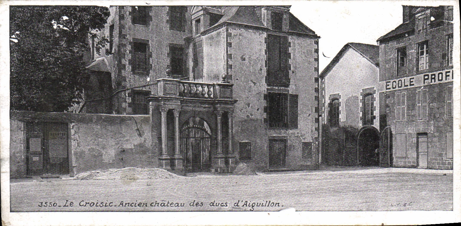 CPA Le Croisic Ancien chateau des ducs d'Aiguillon 