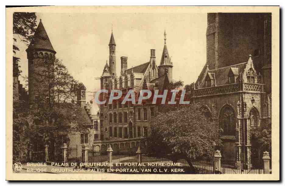 CPA Bruges Palais De Gruuthuuse et portail Notre Dame