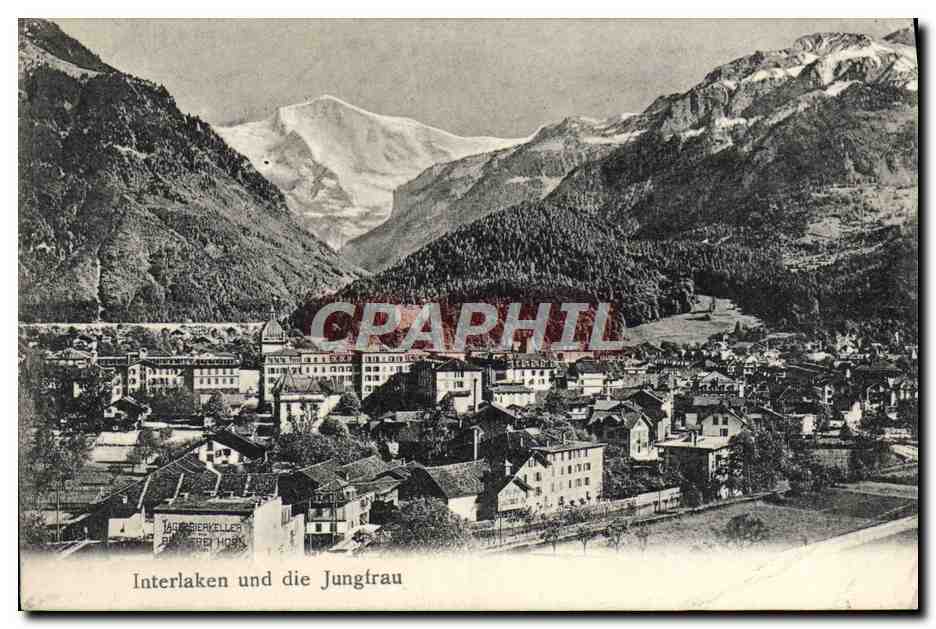 CPA Interlaken Und Die Jungfrau