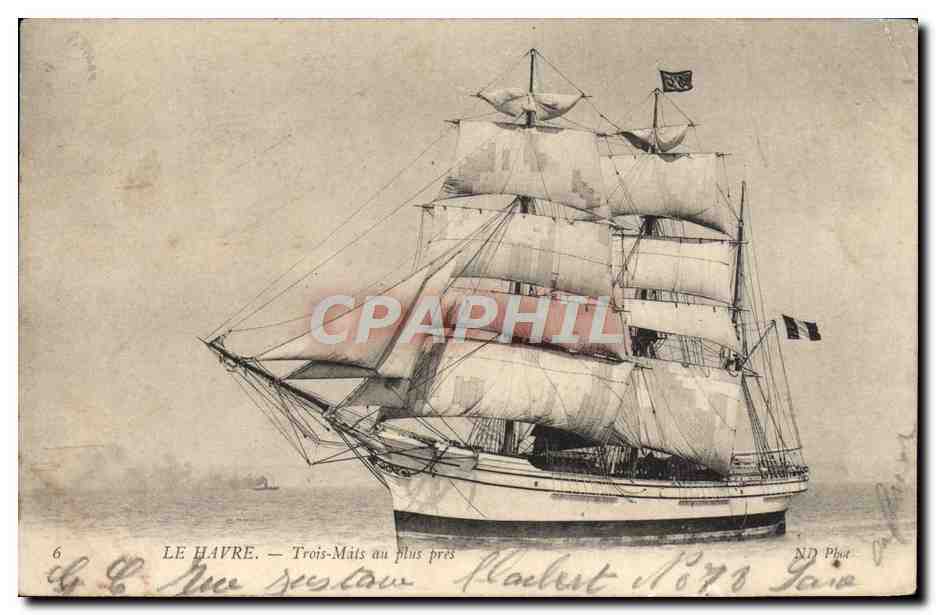 CPA Le Havre Trois Mats Au Plus Pres Bateau