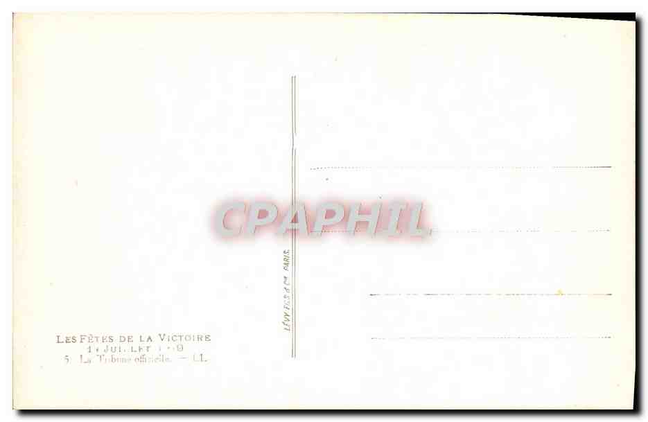 CPA Fetes de la Victoire 14 juillet 1919 La tribune officielle Militaria — Verso