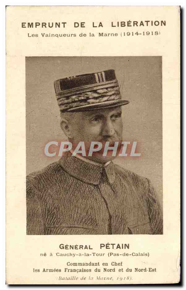 CPA Emprunt De La Liberation Les vainqueurs de la Marne General Petain Militaria