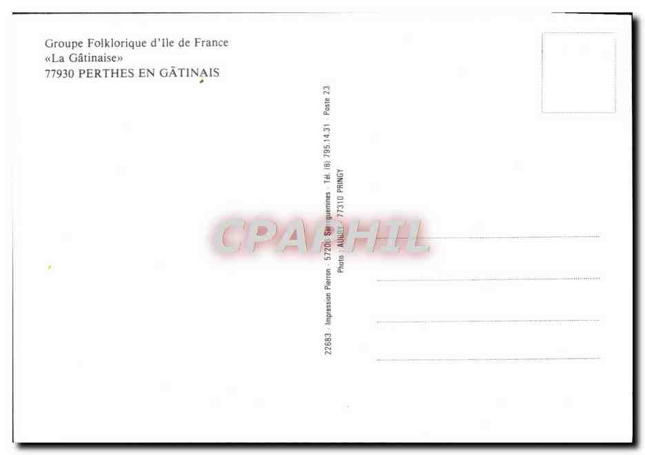 CPM Groupe Folklorique D'Ile De France La Gatinaise Perthes en Gatinais — Rückseite
