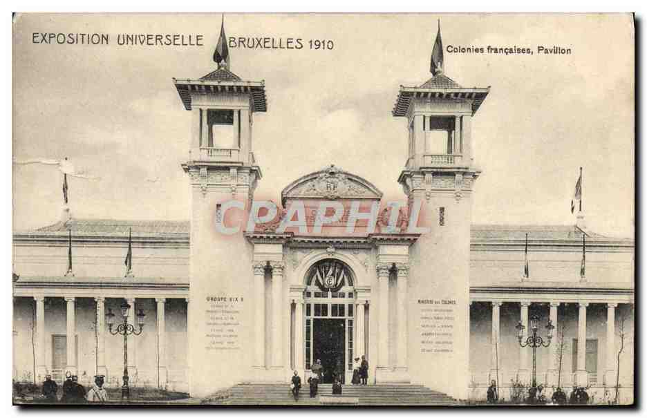 CPA Exposition Universelle Bruxelles 1910 Colonies francaises Pavillon 