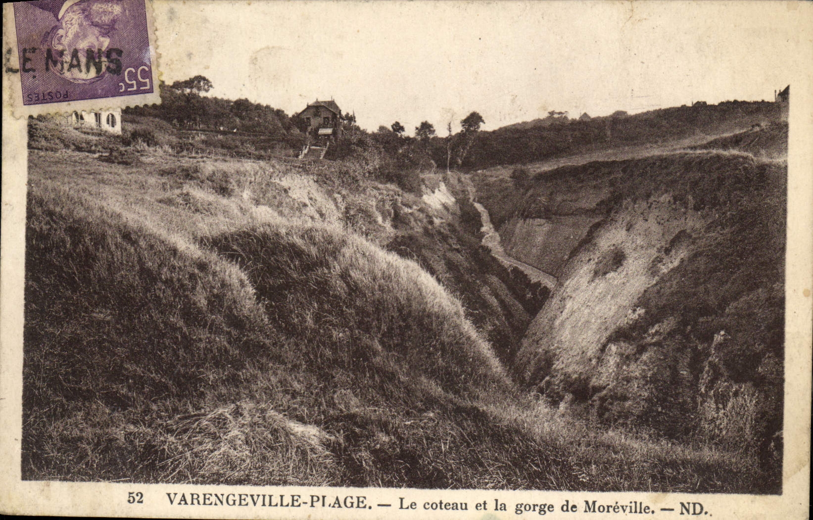 Varengeville-Plage — Der Hügel und der Schlucht von Moréville — ND. — Verlag: Le Mans, Nr. 52