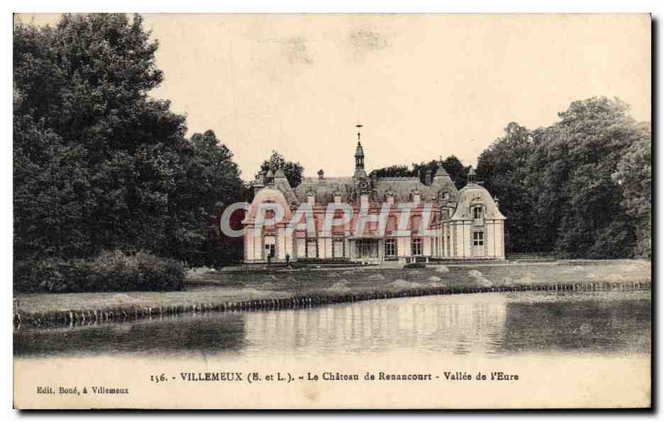 Le Château de Renancourt — Vallée de l'Eure — Edit. Boué, à Villemieux