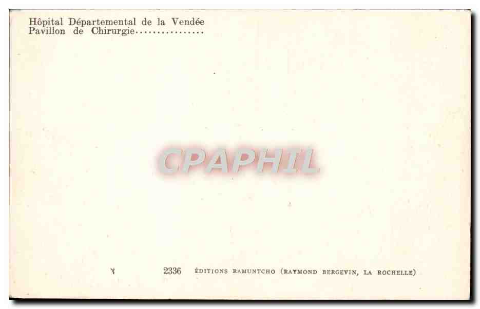 CPA Hopital departemental de la Vendee Pavillon de Chirurgie — Rückseite