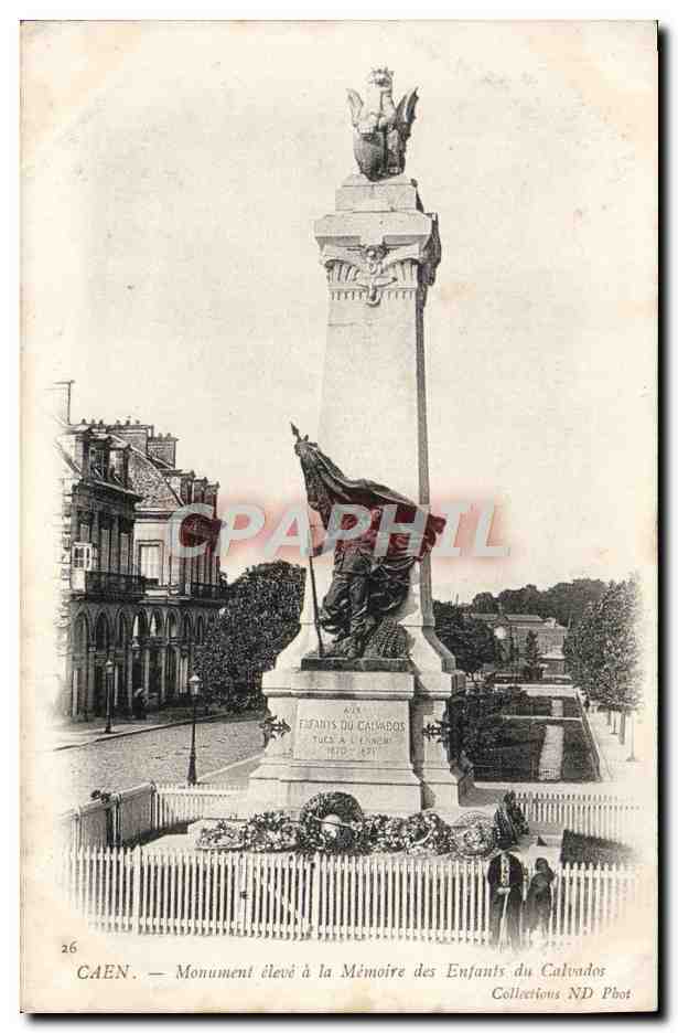 Caen — Monument élevé à la Mémoire des Enfants du Calvados — Collections ND Phot