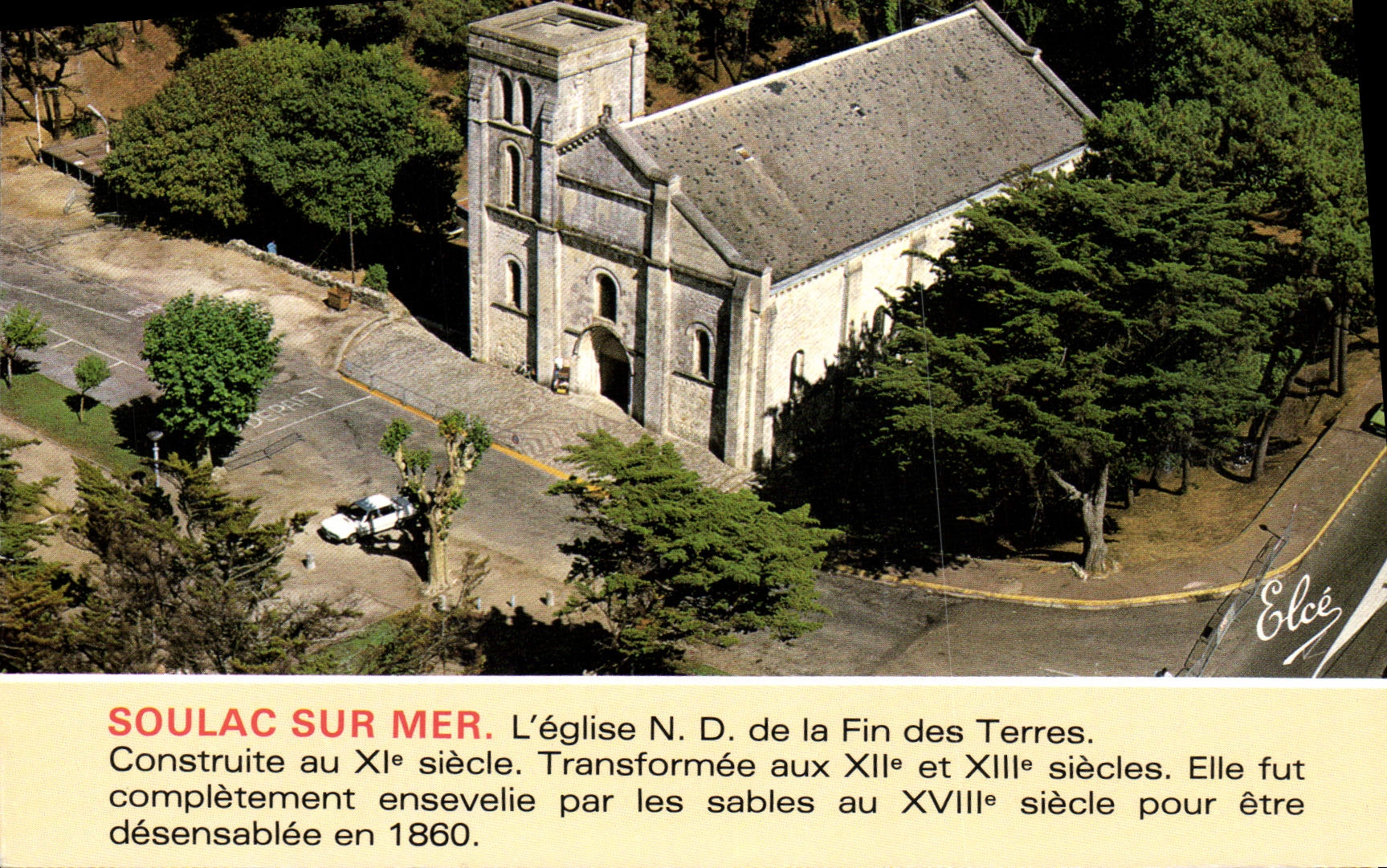 Soulac sur Mer — Église N.D. de la Fin des Terres — Éditeur Elcé, n° 997