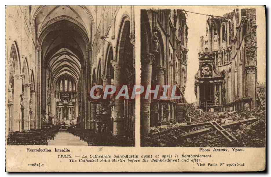 Ypres — La Cathédrale Saint-Martin avant et après le bombardement — Photo Antony, Ypres. N° 270615-14