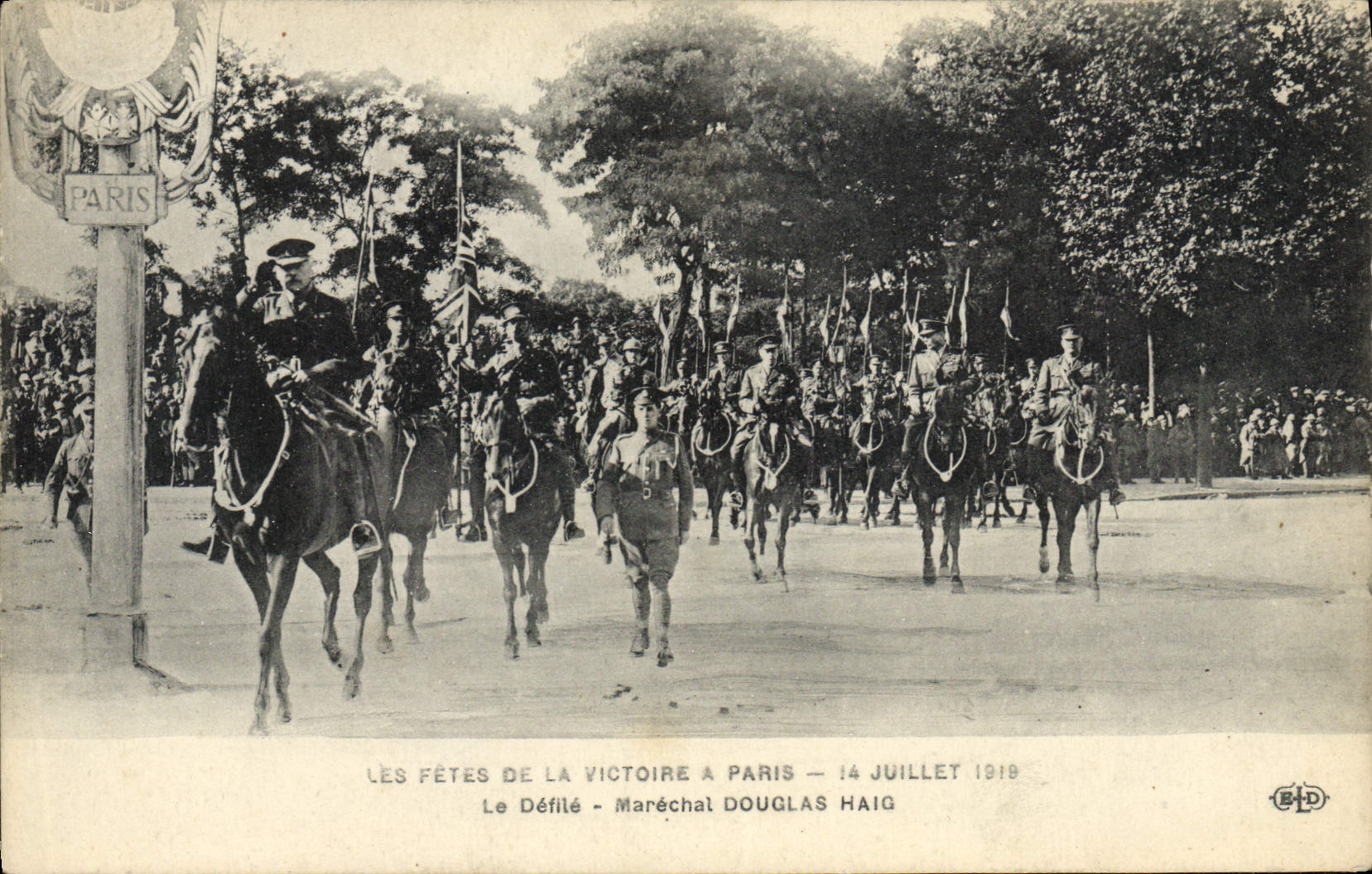 Les Fêtes de la Victoire à Paris — 14 Juillet 1919 — Défilé du Maréchal Douglas Haig