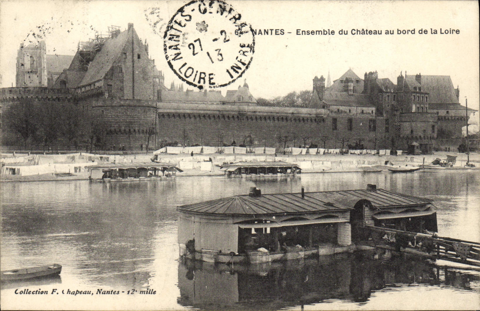 Nantes — Ensemble du Château au bord de la Loire — Collection F. Chapeau