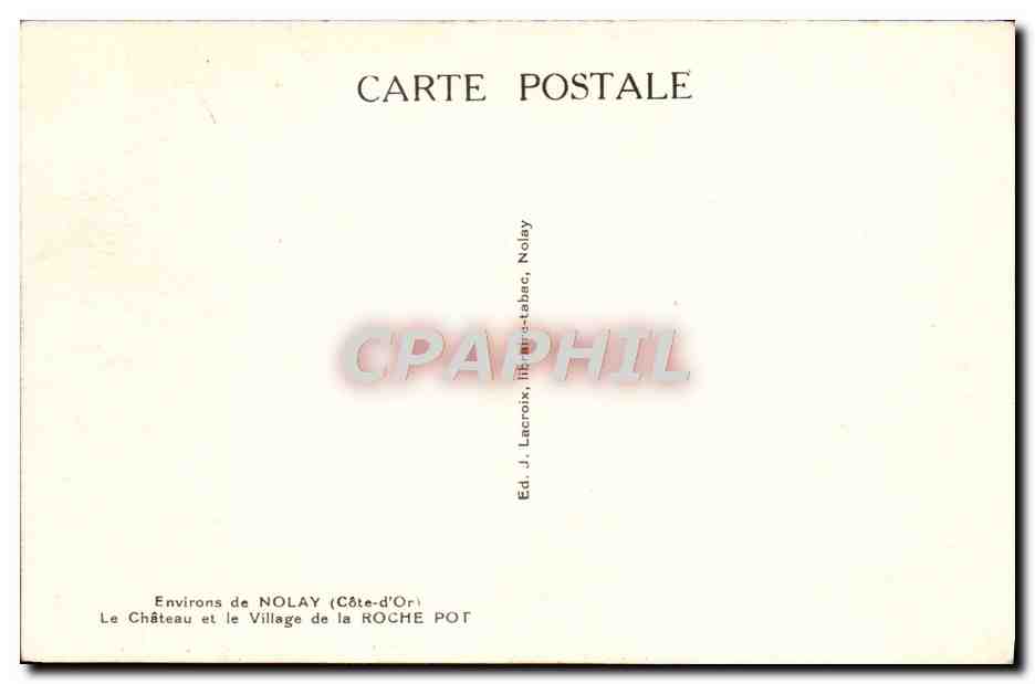CPA Environs de Nolay Le chateau et le village de la Roche Pot  — Rückseite
