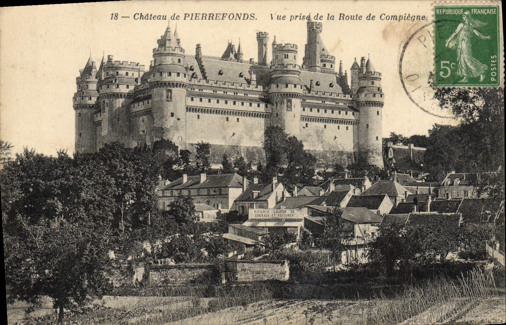 Château de PIERREFONDS — Vue prise de la Route de Compiègne — éditeur Paris Loueur de Chevaux et Voitures, n°18
