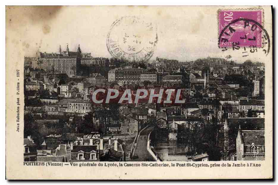 CPA Poitiers Vue Generale Du Lycee La Caserne Ste Catherine Le Pont St Cyprien prise de la Jambe a l'ane 