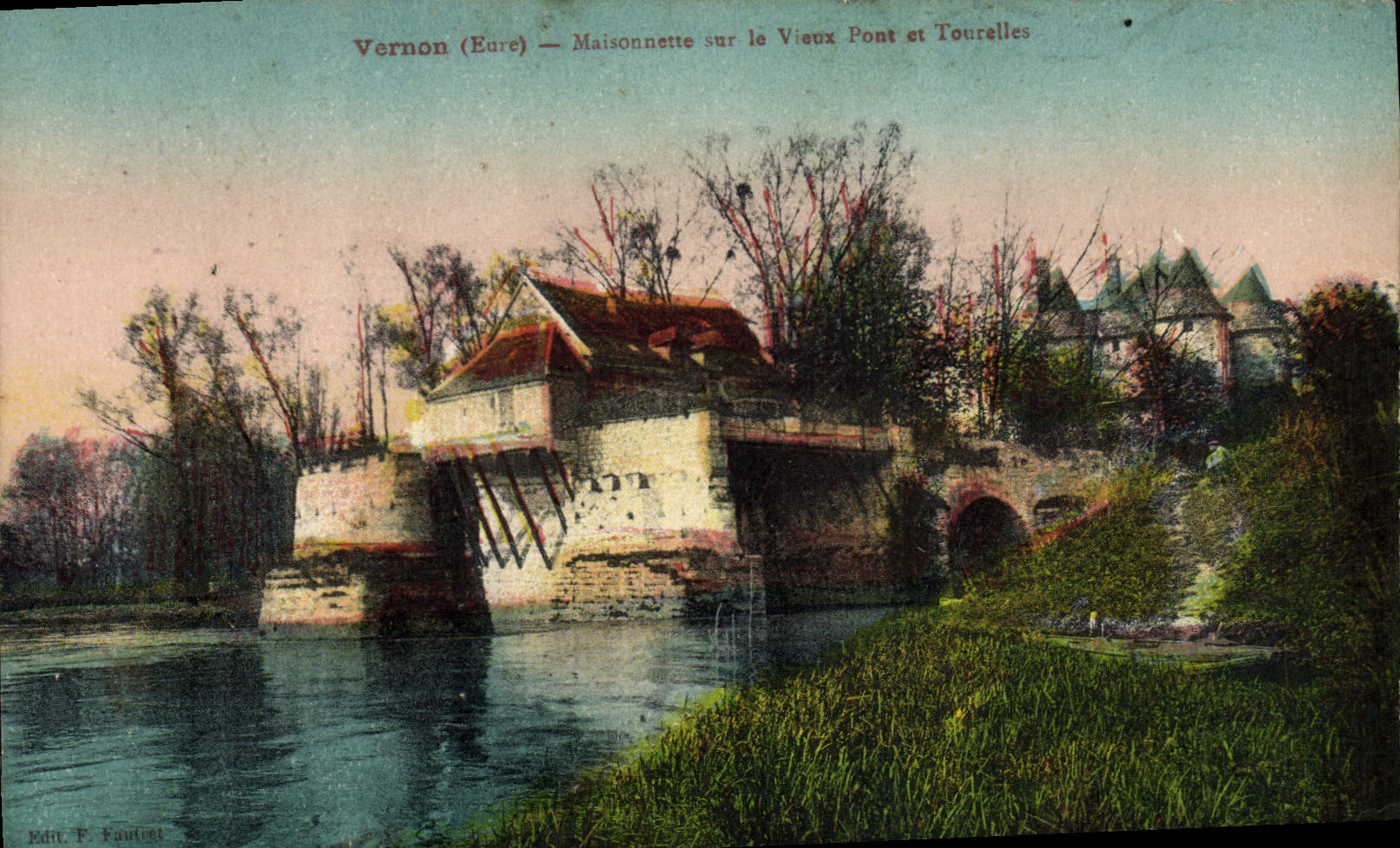 CPA Vernon Maisonnette Sur La Vieux Pont Et Tourelles