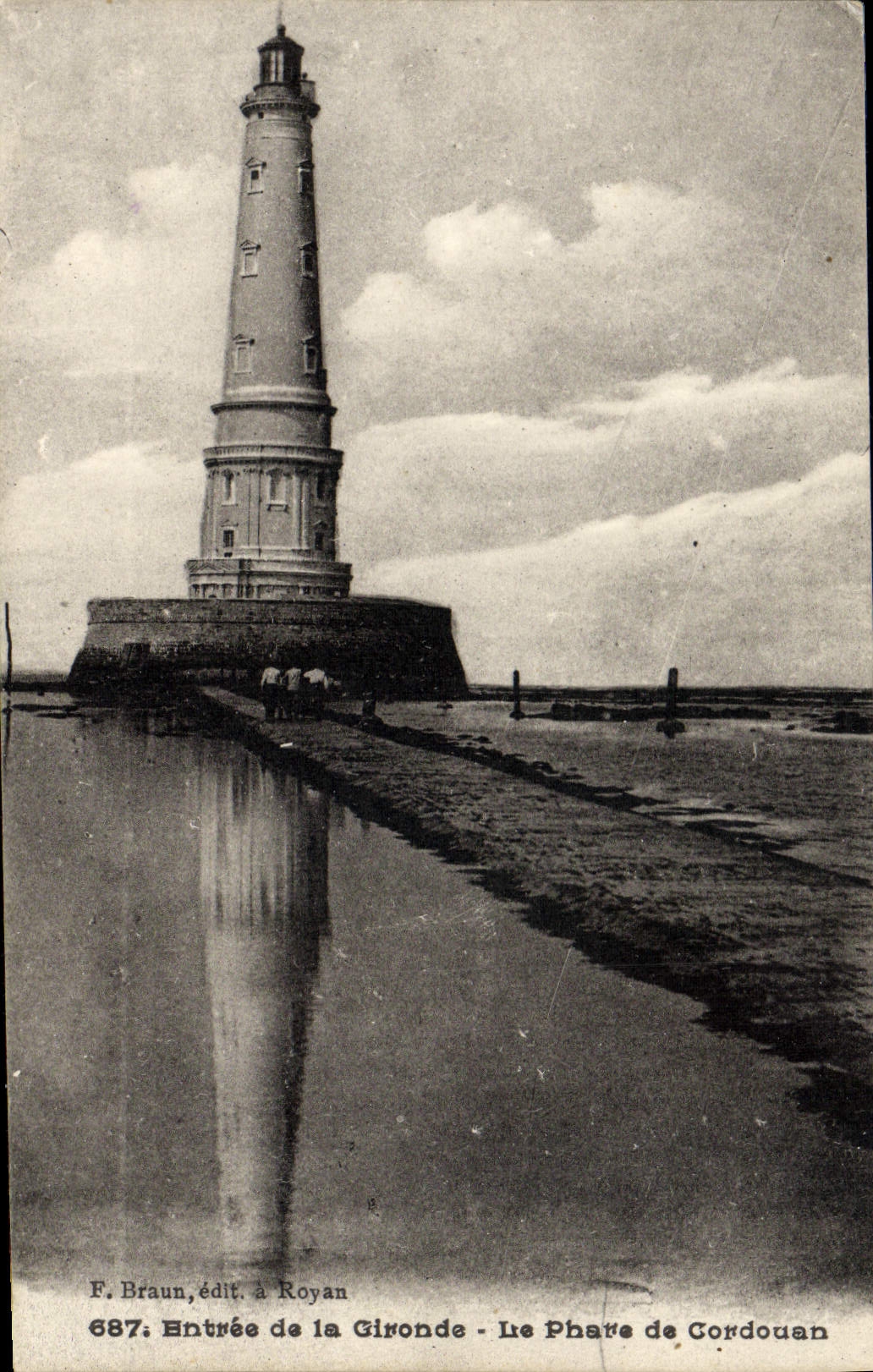 Der Leuchtturm von Cordouan — Eingang zur Gironde — F. Braun, Verlag in Royan, Nr. 687