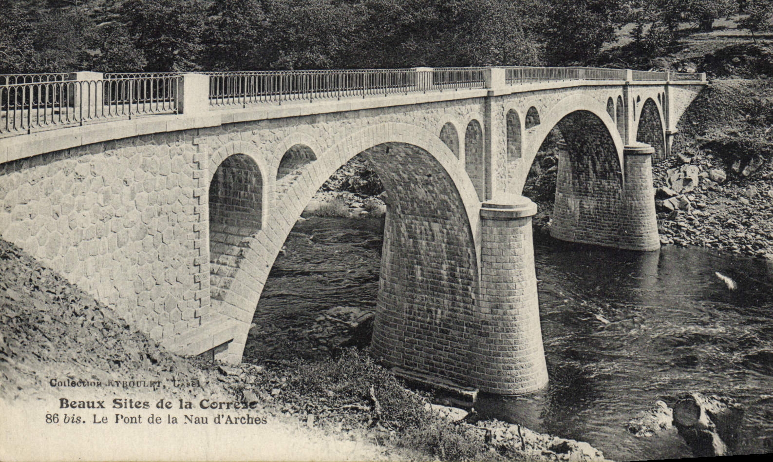 Le Pont de la Nau d'Arches — Beaux Sites de la Corrèze — Collection Kyroullet, n°86 bis