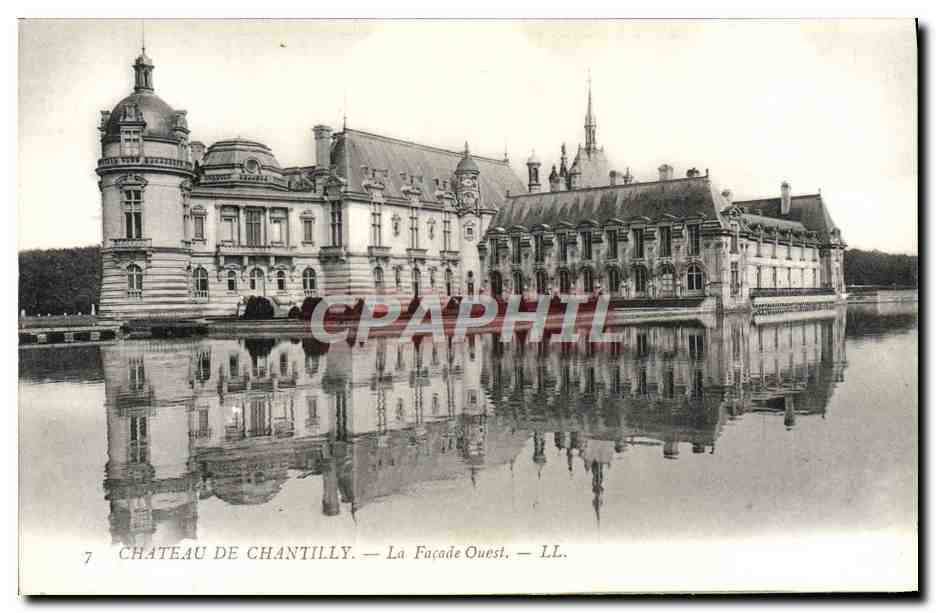 Château de Chantilly — La Façade Ouest — LL.