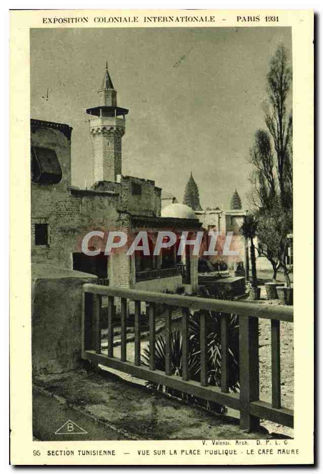 CPA Paris Exposition coloniale internationale 1931 Section tunisienne Vue sur la place publique Le cafe maure
