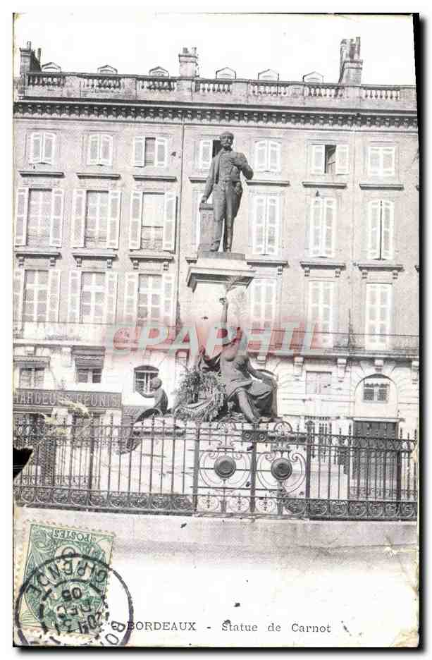 CPA Bordeaux Statue de Carnot