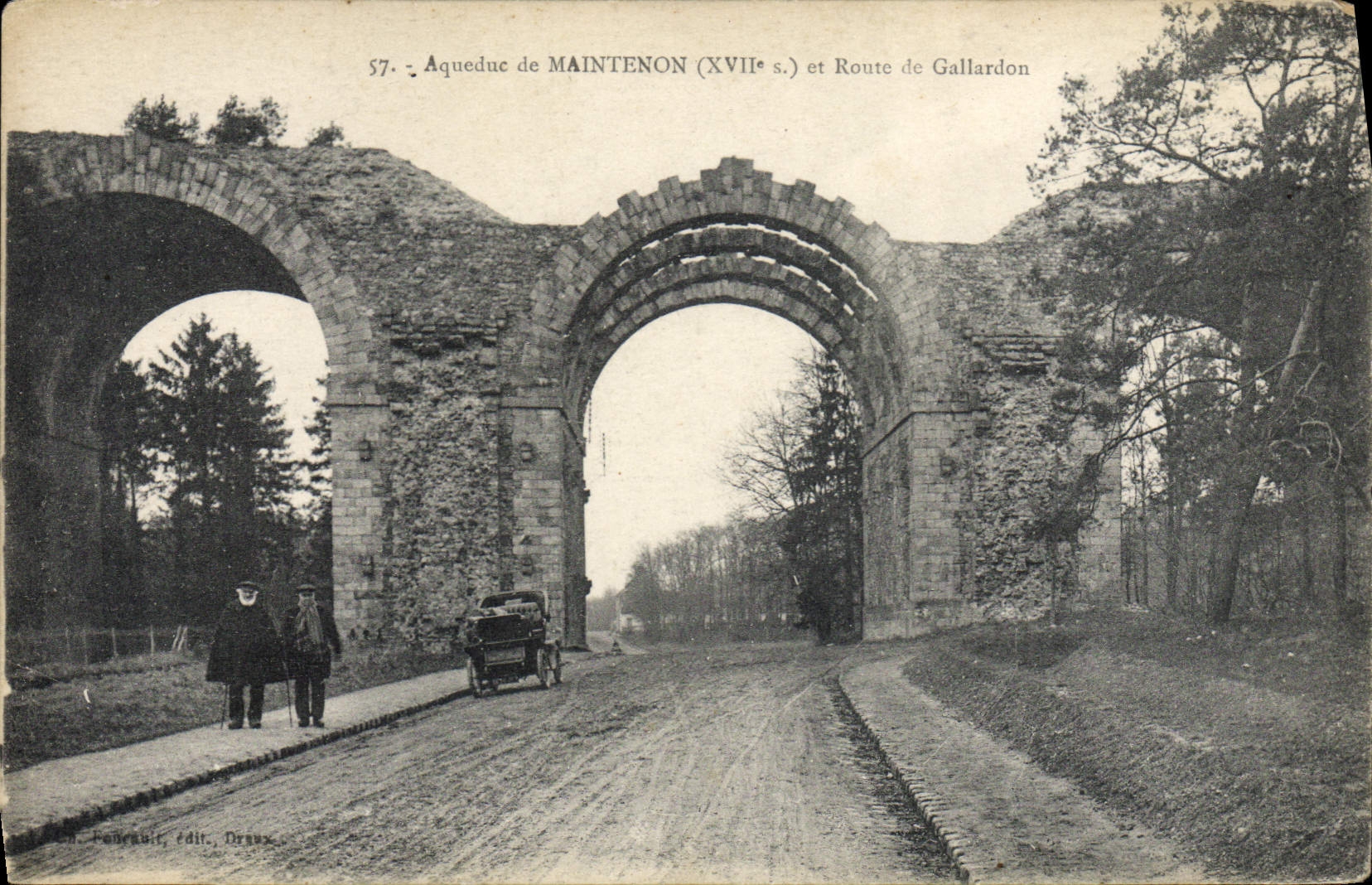 Aqueduc de Maintenon (XVIIe s.) et Route de Gallardon — éditeur Poucail, Drave