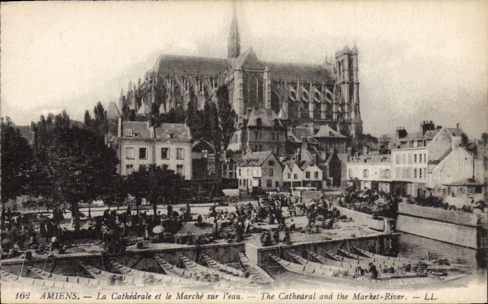 Amiens — La Cathédrale et le Marché sur l'eau — LL, n°162