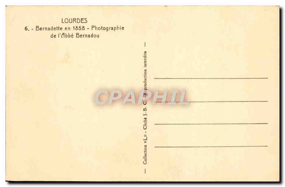 CPA Lourdes Bernadette en 1858 Photographie de l'abbe Bernadou — Verso