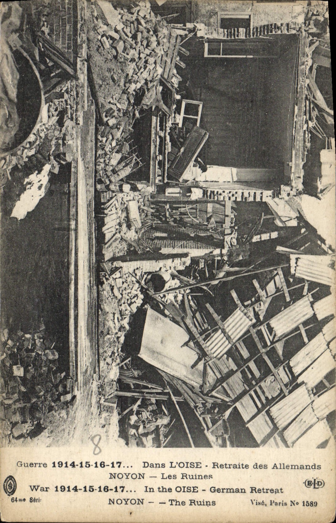 Noyon — Les Ruines — Guerre 1914-15-16-17 — Visé, Paris No 1589